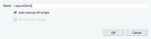 The LayoutEditor assistant: auto execute is available, design access stays off